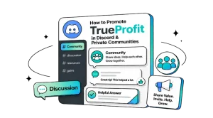 How to Promote TrueProfit in Discord & Private Communities