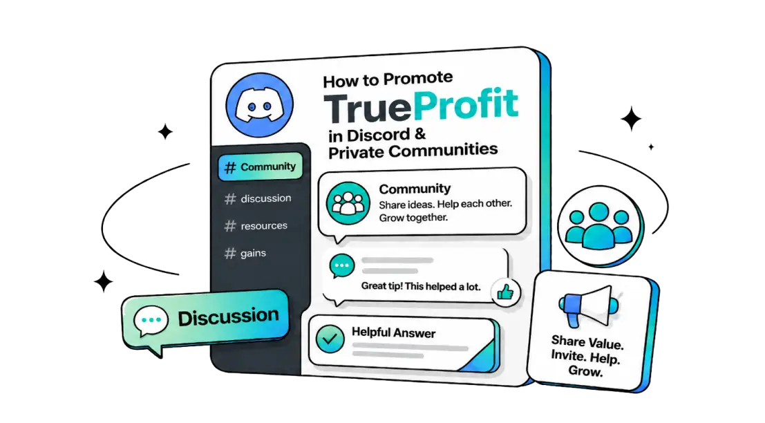 How to Promote TrueProfit in Discord & Private Communities